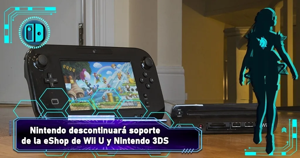 El fin de la eShop de Wii U y Nintendo 3DS se acerca