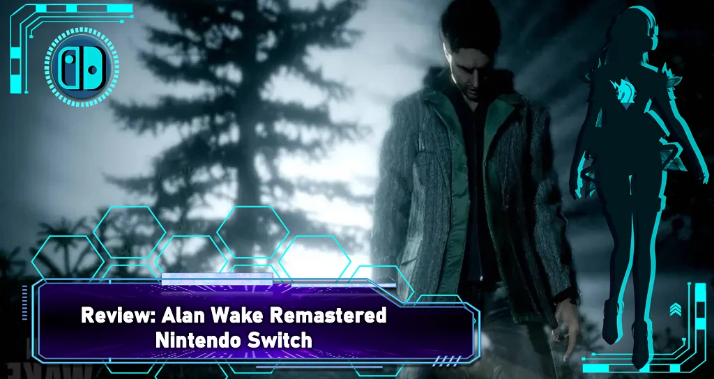 Alan Wake Remastered en Nintendo Switch es bueno pero no excepcional.