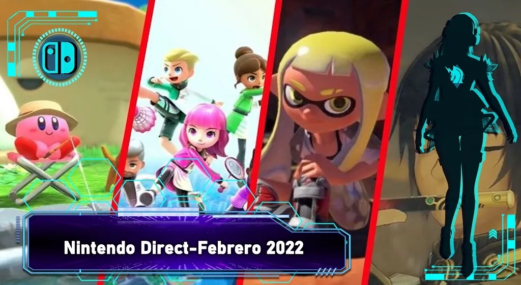 Resumen del Nintendo Direct - Febrero 2022